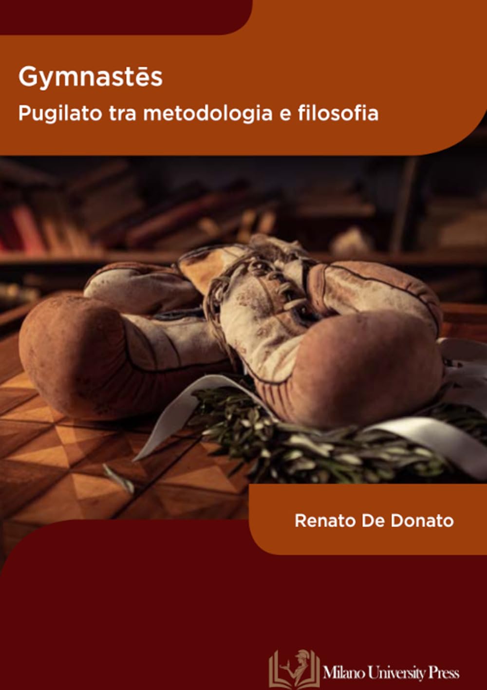 GymnastēS. Pugilato Tra Metodologia E Filosofia - 4
