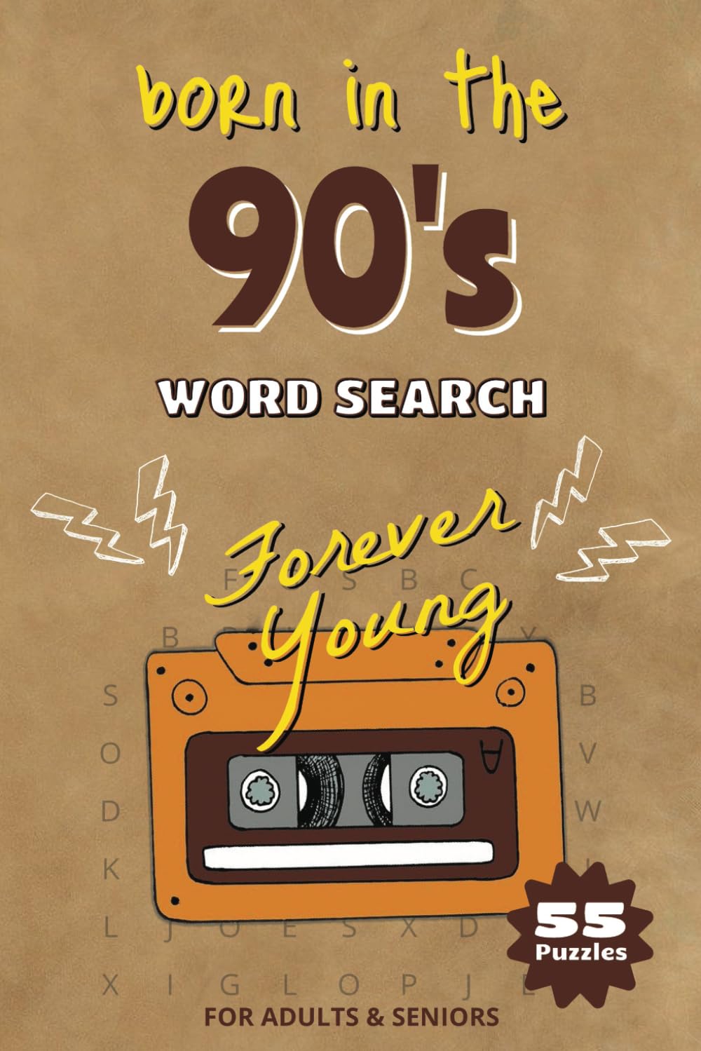 Born in the '90s Forever Young Word Search Puzzle: Relive the Magic of the 1990s with Fun and Nostalgic Puzzles