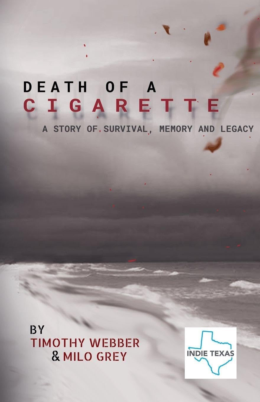 Death of a Cigarette: A Story of Survival, Memory and Legacy