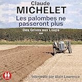 grives aux loups tome Marque: Audible Les palombes ne passeront plus: Des grives aux loups 2