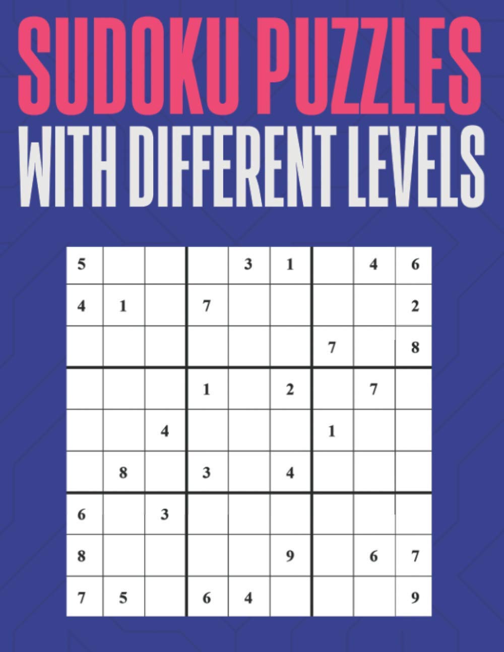 Sudoku Puzzles With Different Levels: 9x9 Suduko Puzzle Book With Easy To Very Hard Soduko For Adults