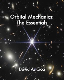 Orbital Mechanics: The Essentials