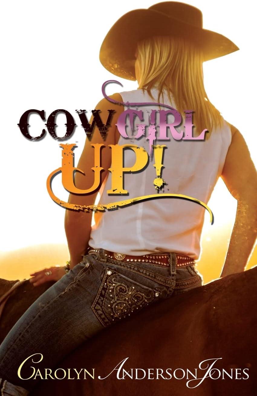 Cowgirl Up!