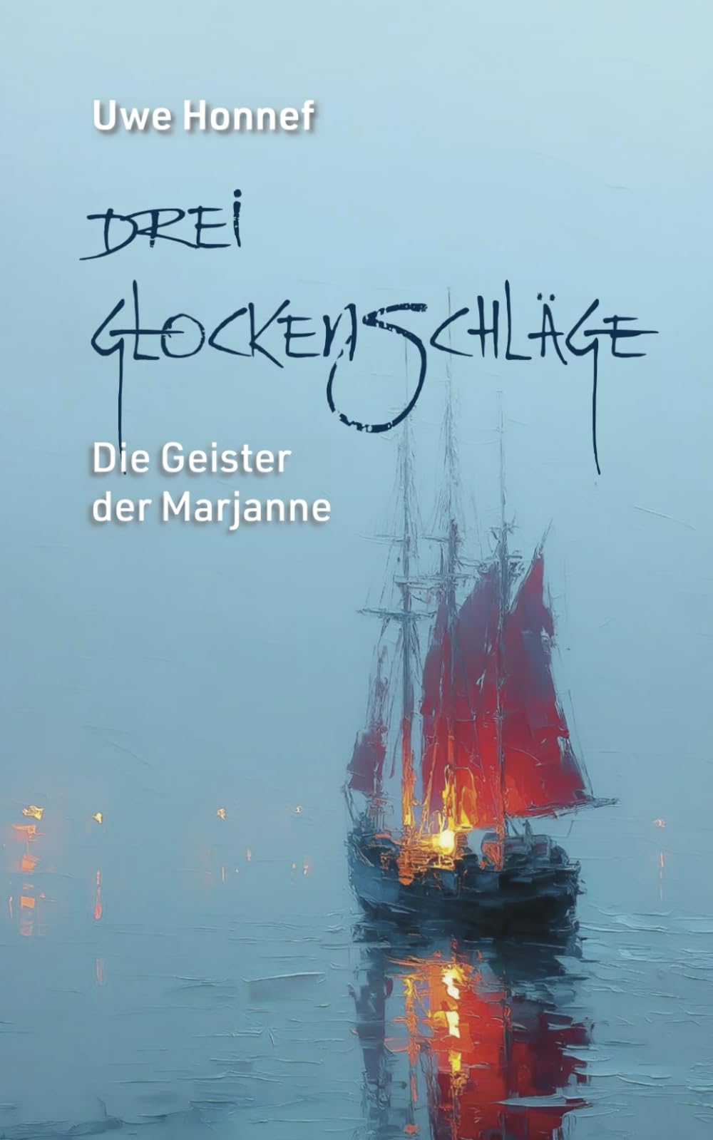 Drei Glockenschläge: Die Geister der Marjanne
