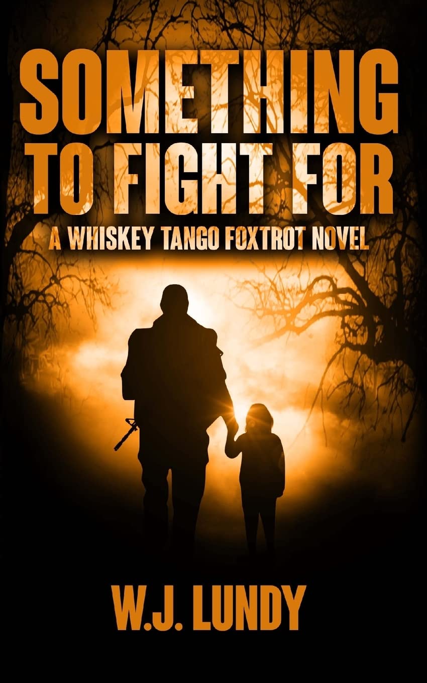 Something To Fight For: Volume 5 (Whiskey Tango Foxtrot)
