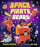 WALKER BOOKS Space Pirate Bears An intergalactic adventure full of funny twists and turns, perfect for ages 3-7 to share with Dad.