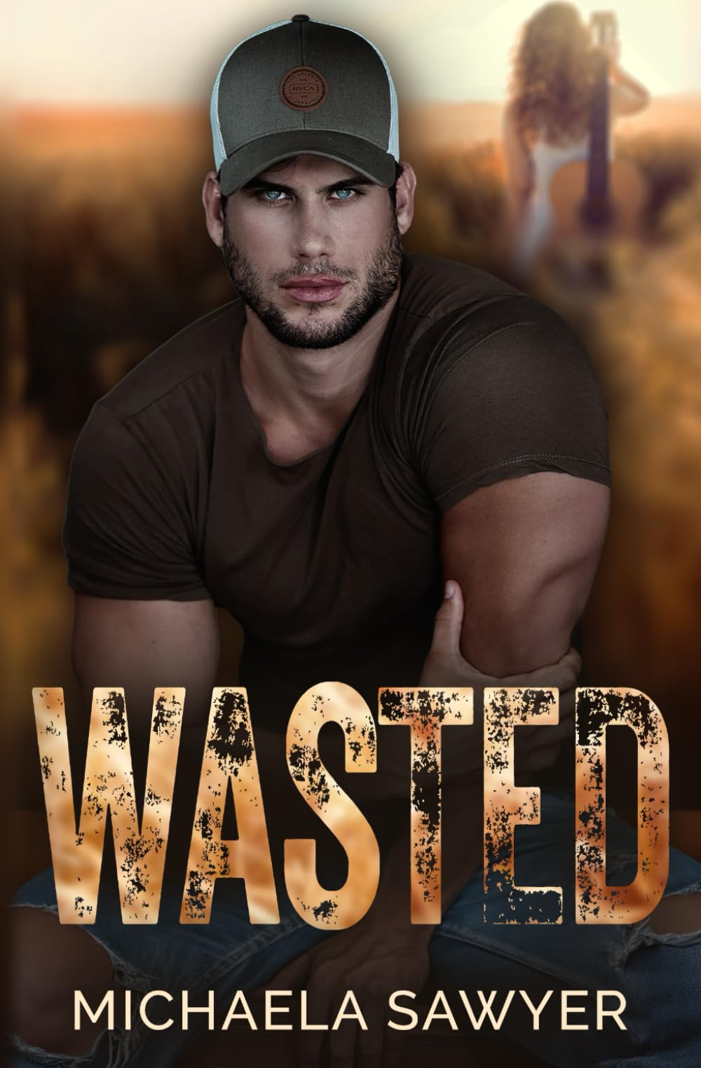 Wasted: Small Town Second Chance Romance