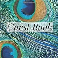 Guest Book: Peacock Feather Bird Nature Event Signing Book - Visitor Message w/ Photo Space Gift Log Tracker Recorder Address Lines/Advice Wishes - ... Party Anniversary Wedding Bridal Shower 109891872X Book Cover