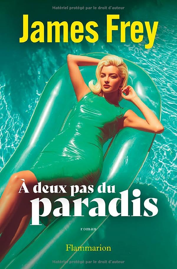 À deux pas du paradis