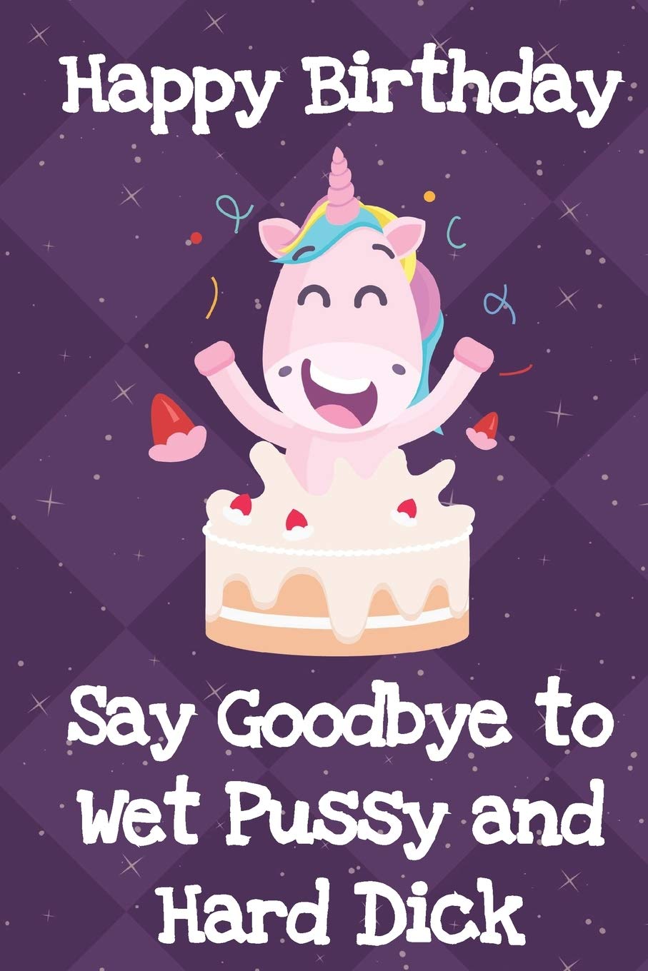 Rude Unicorn Birthday Notebook