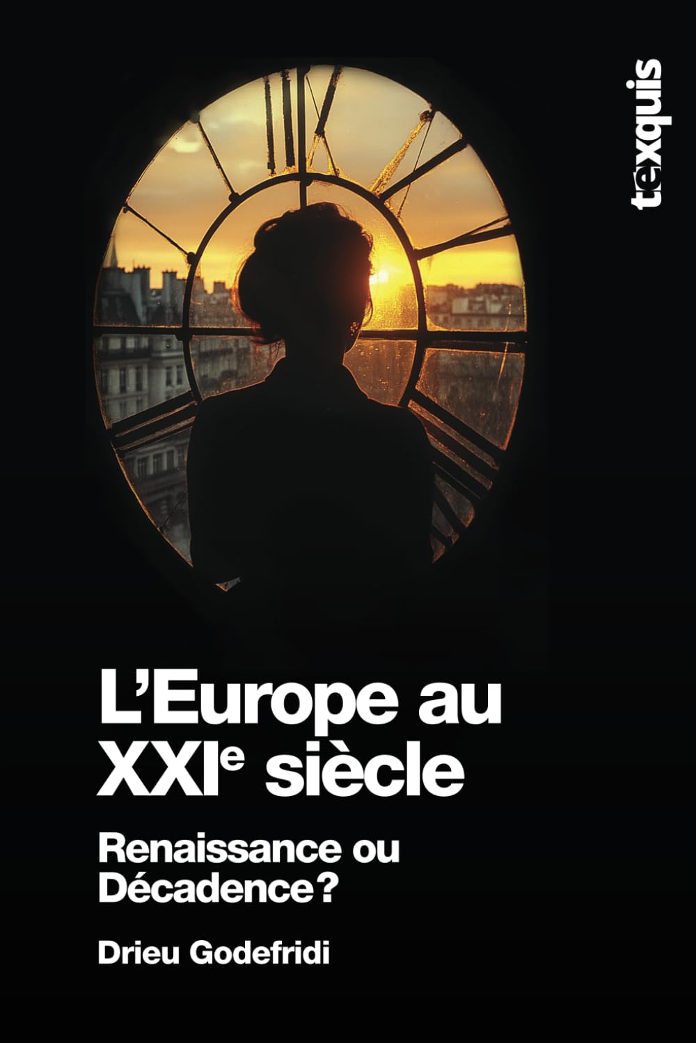 L’Europe au XXIe siècle: Renaissance ou Décadence ?