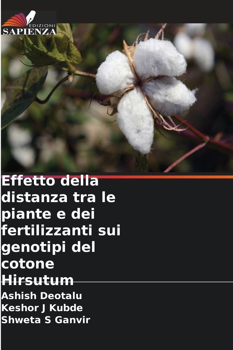 Effetto della distanza tra le piante e dei fertilizzanti sui genotipi del cotone Hirsutum