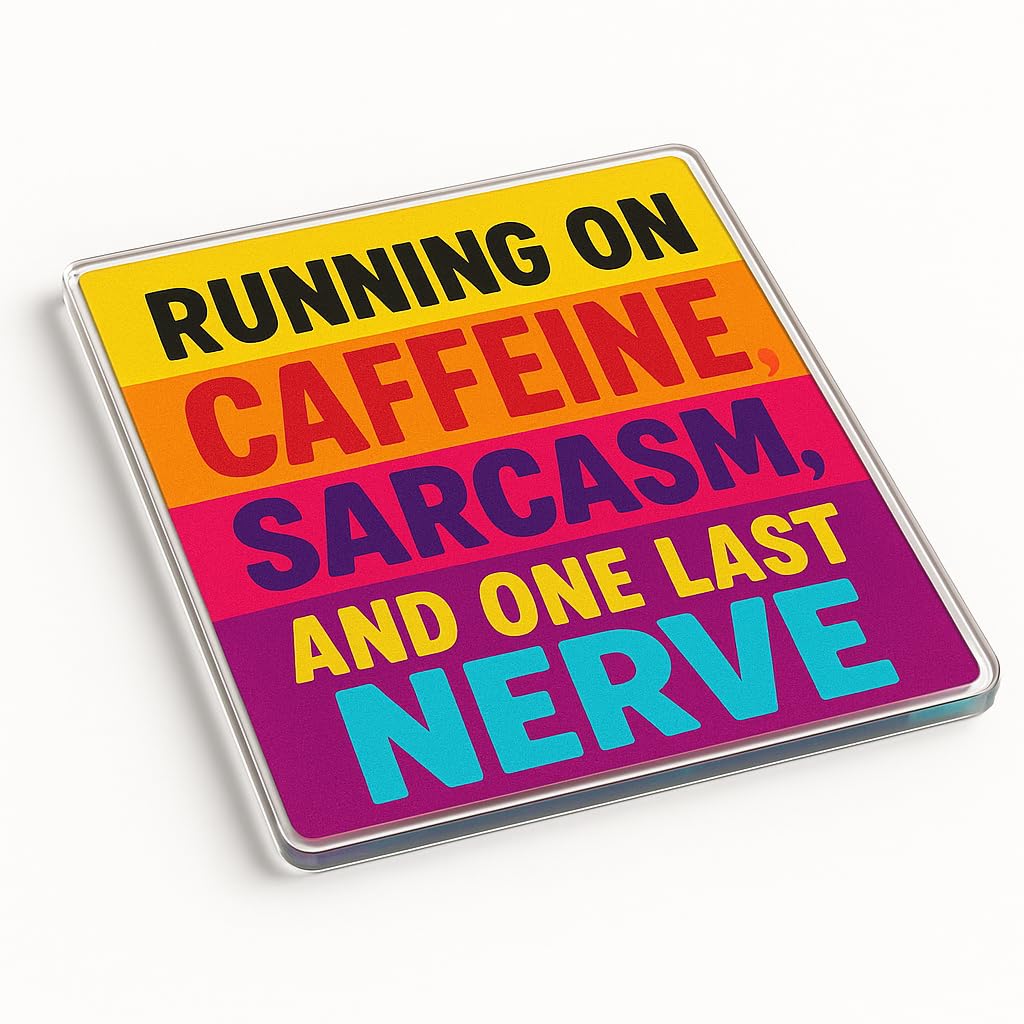 The Plum Penguin Caffeine Sass Burst Acrylic Coaster Gift With Bold Typography & Humour - Home Decor For Witty Colleague Or Friend