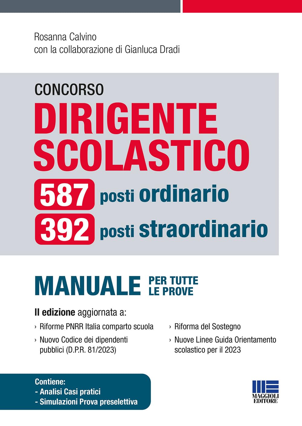 Concorso Dirigente Scolastico - 587 Posti Ordinario, 392 Posti Straordinario