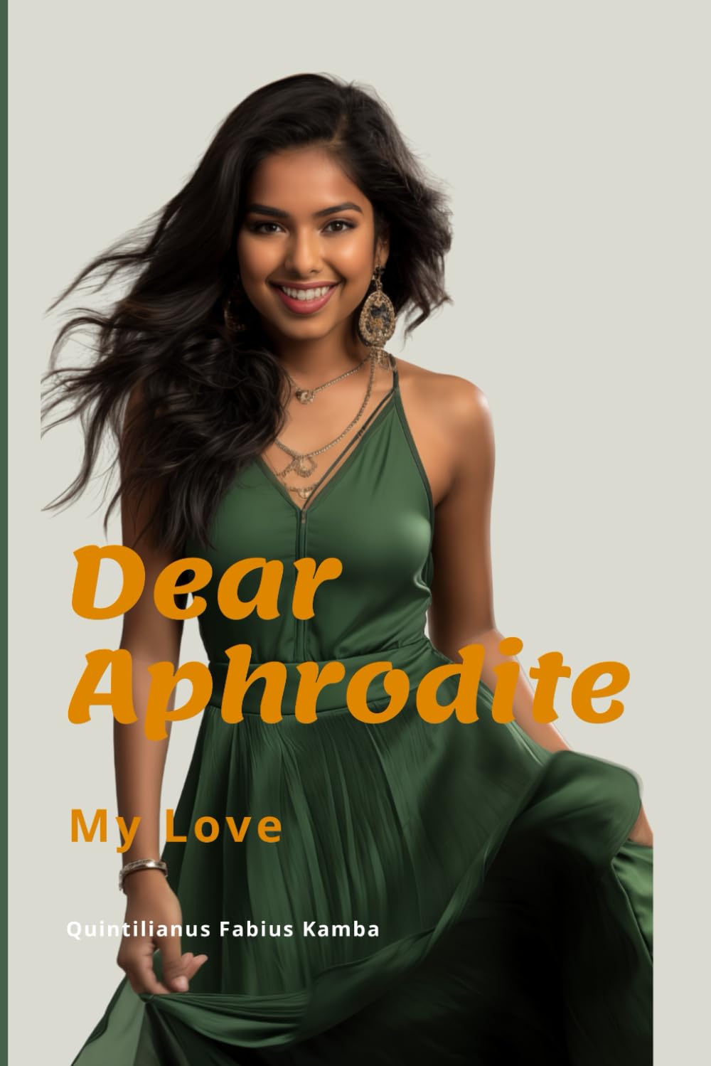 Dear Aphrodite: My Love