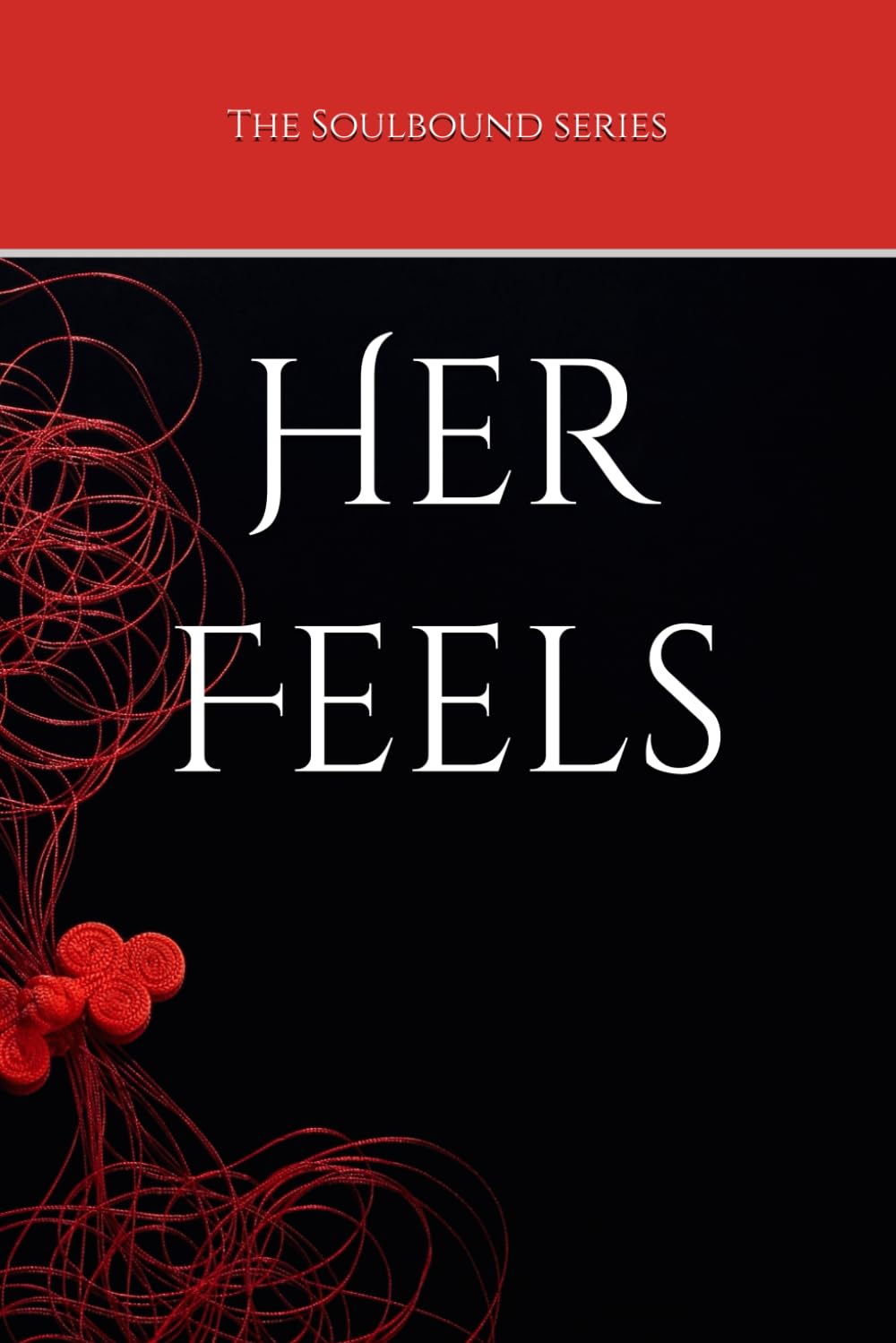 Her Feels (The Soulbound Series)