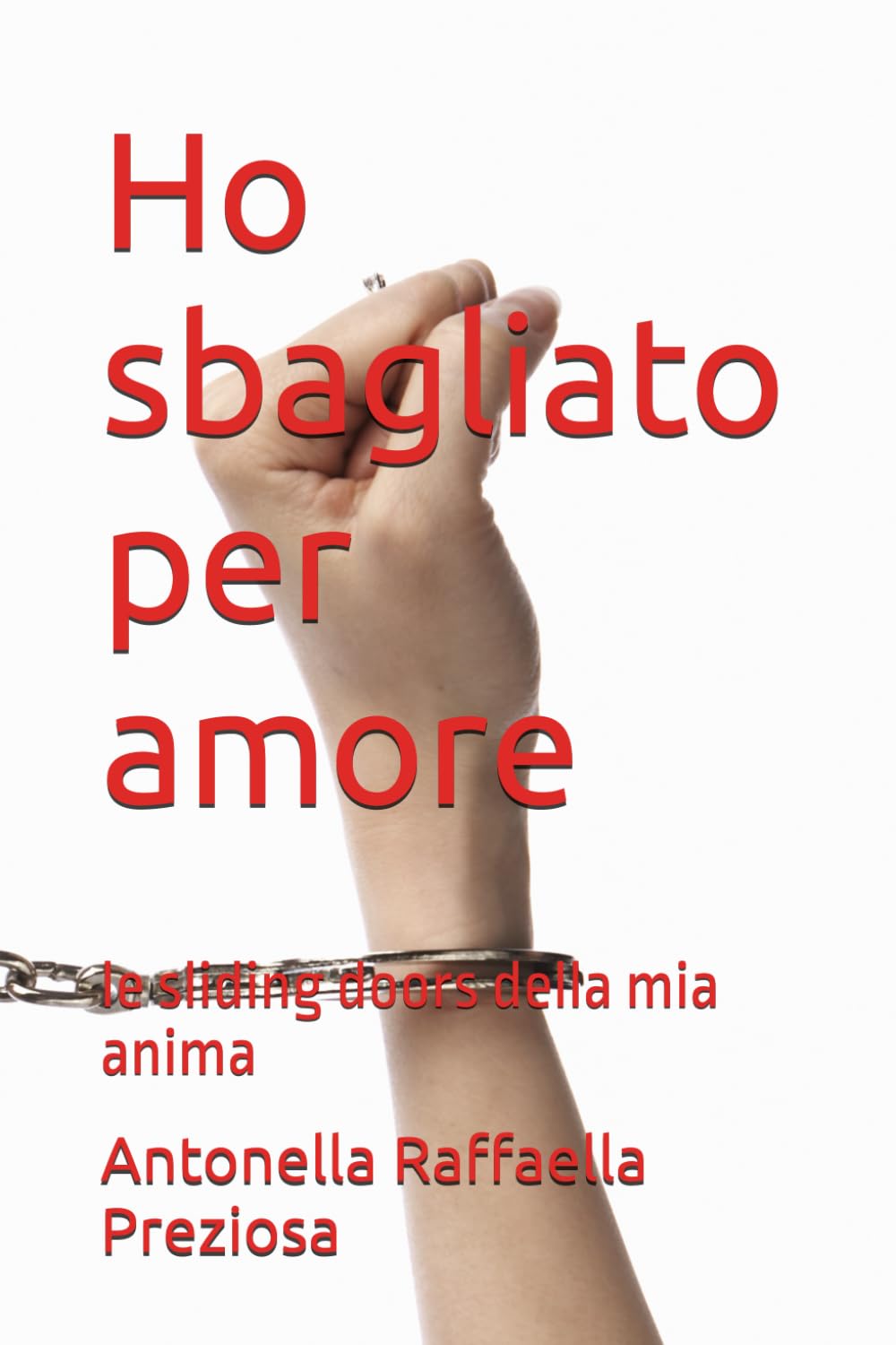 Ho sbagliato per amore: le sliding doors della mia anima