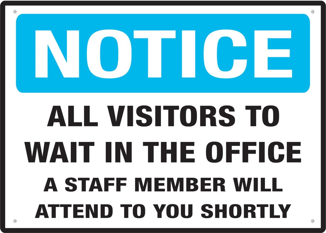 Notice All Visitors To Wait In The Office Aluminum Metal Sign 12"x8" Rust-Free Pre-Drilled Holes Weather Resistant For Home/Office/Business/Yard Use