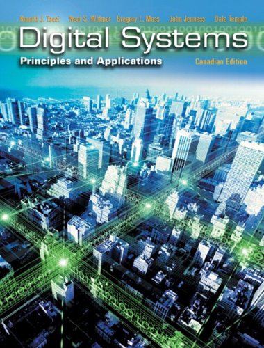 Digital Systems: Principles and Applications, First Canadian Edition ...