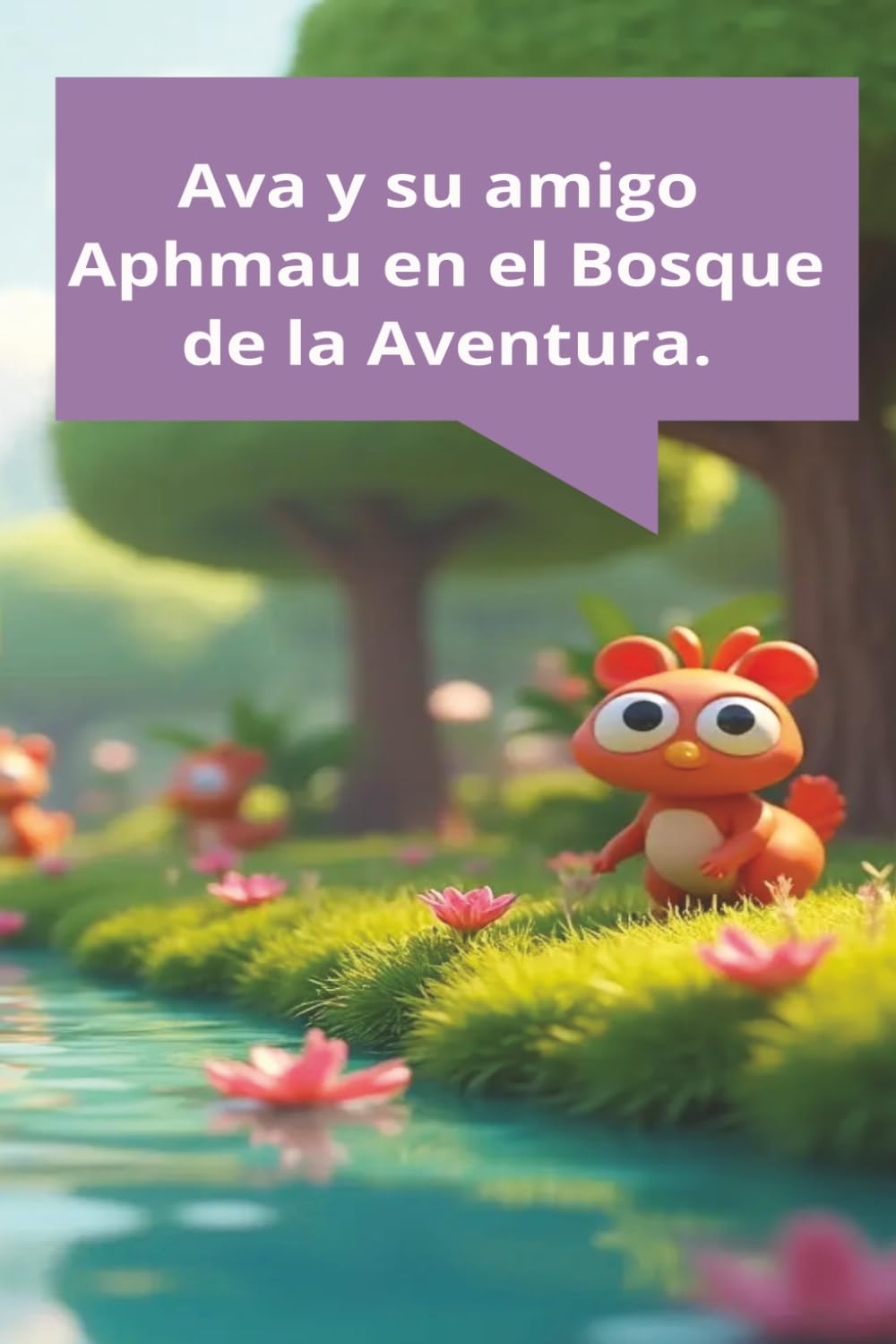Ava y su Amigo Aphmau en el bosque de la aventura.: Ava y su Amigo Aphmau en el bosque de la aventura.