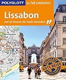 POLYGLOTT Reiseführer Lissabon zu Fuß entdecken: Auf 30 Touren die Stadt erkunden (POLYGLOTT zu Fuß entdecken) - Sara Lier