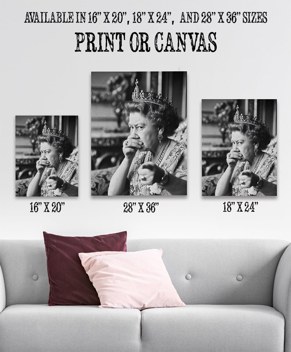 Did You Cut One? Hilarious Queen Elizabeth Black & White Photo - 28x36 Stretched Canvas Poster - Royal Portrait Novelty for Bathroom, Living Room, Entertainment Room - Funny Humorous Gag Quirky Décor