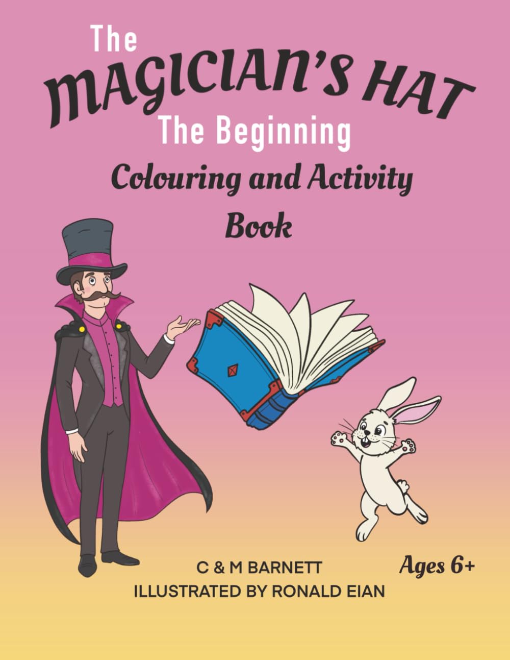 The Magician's Hat: The Beginning - Colouring and Activity Book