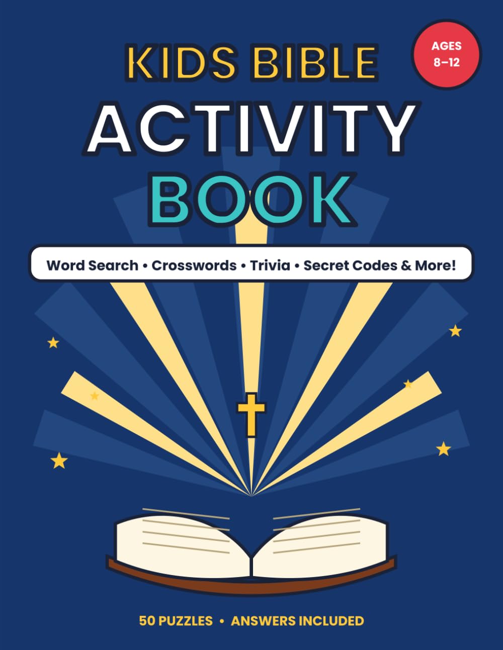 Kids Bible Activity Book: Fun Christian Activities for Ages 8-12: Word Search, Crosswords, Trivia, and More!