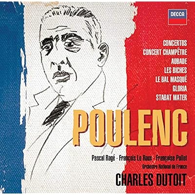 Poulenc: Concertos, Orchestral & Choral Works