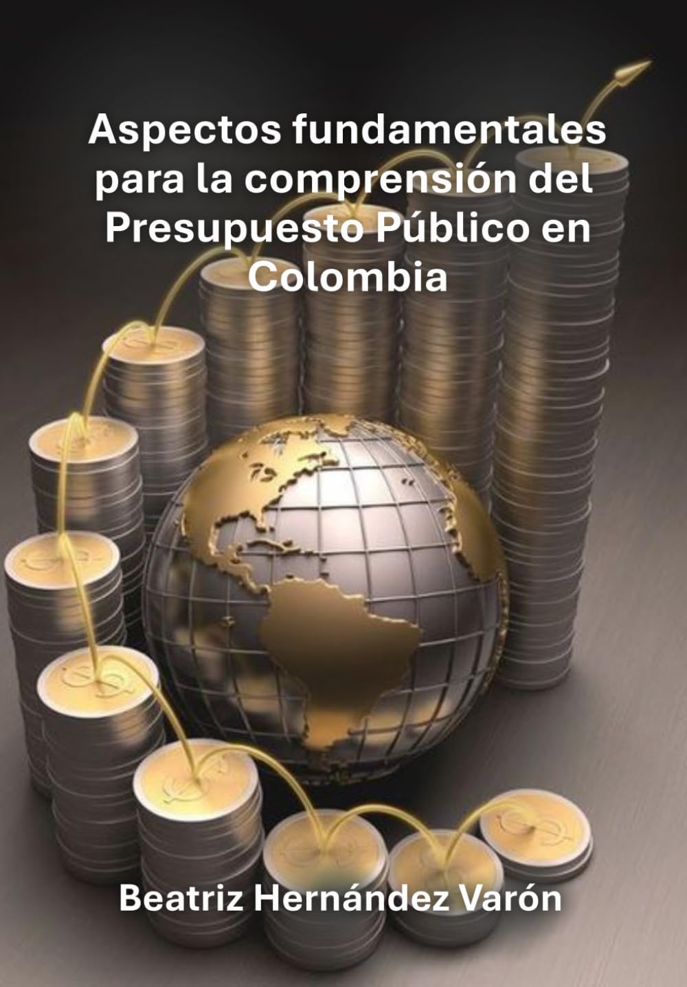 Aspectos fundamentales para la comprensión del Presupuesto Público en Colombia