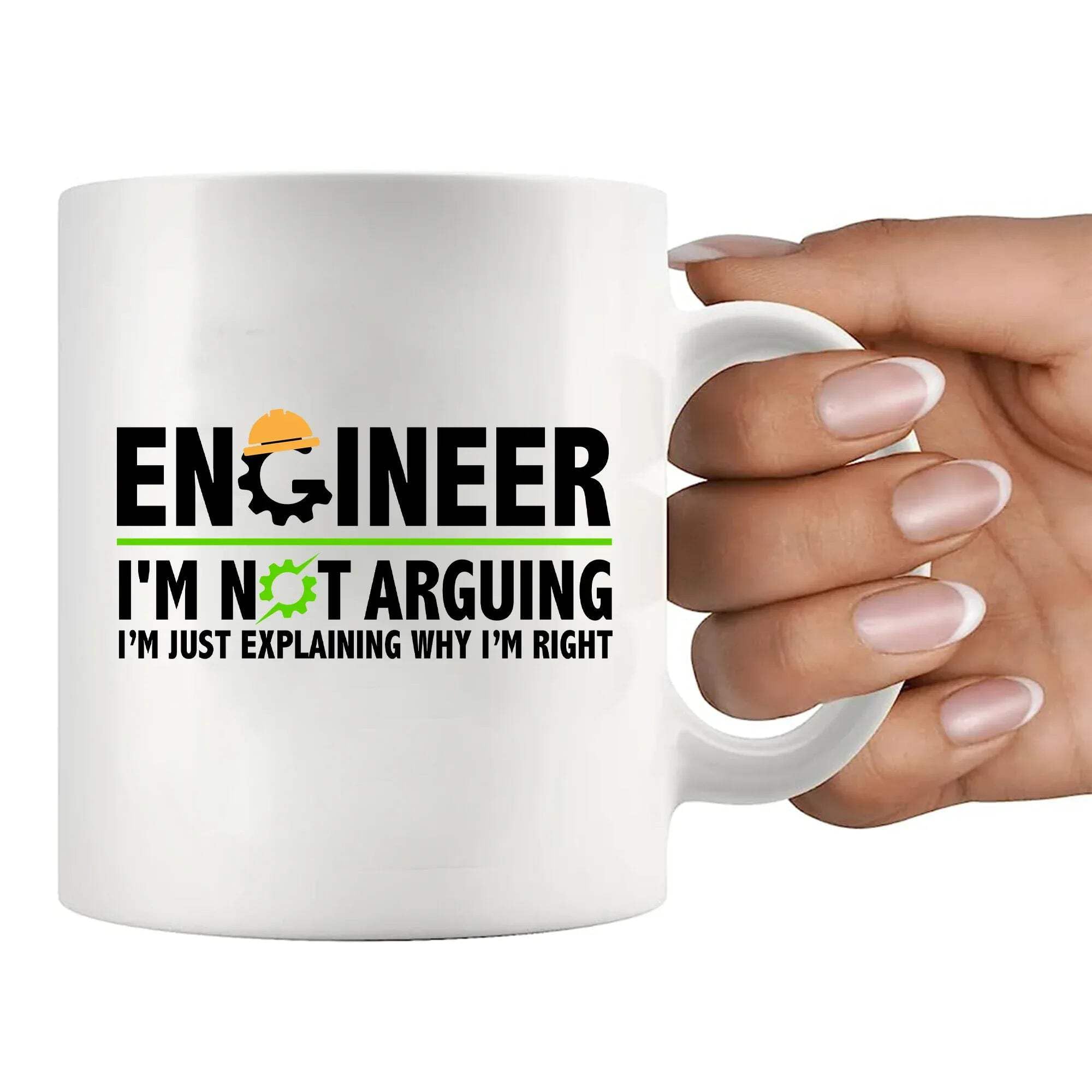 Engineer I'm Not Arguing I’m Just Explaining Why I’m Right Engineer Gifts Boyfriend Husband Student Son Daughter Coworker Friend From Dad Mom Wife Girlfriend Ceramic Mug 11 oz White