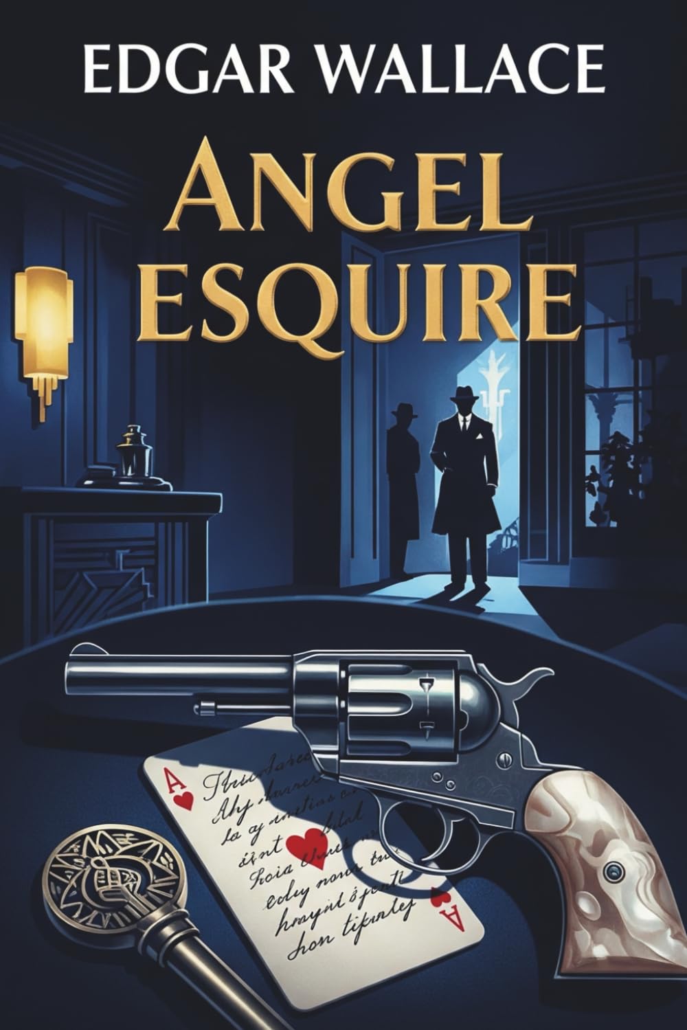 ANGEL ESQUIRE: THE GAMBLE FOR A MILLION-POUND FORTUNE