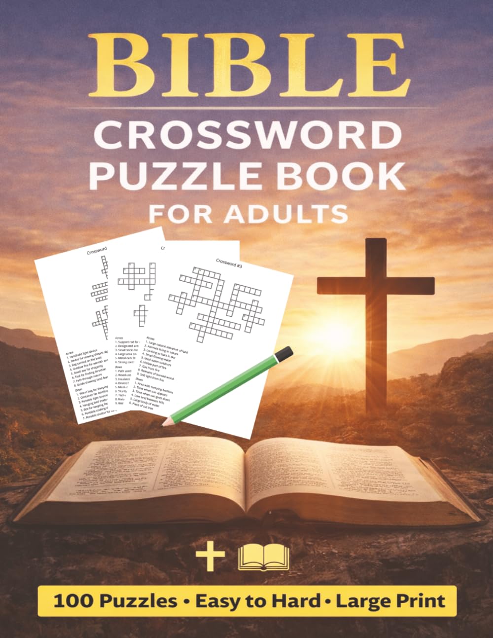 Bible Crossword Puzzle Book for Adults: 100 Large Print Puzzles to Strengthen Your Faith and Knowledge of Scripture | Bible crossword puzzles | Bible ... scripture crossword puzzles | Size 8.5 x 11