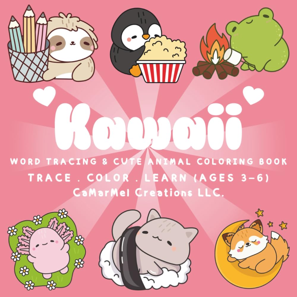 Kawaii: Word Tracing & Cute Animal Coloring Book: Trace • Color • Learn (Ages 3–6)