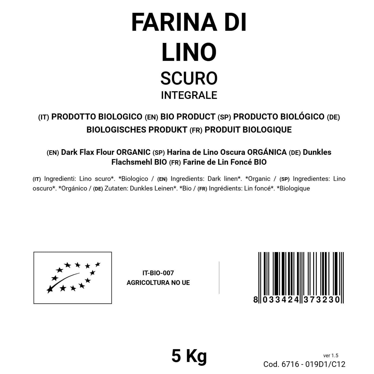 BONGIOVANNI FARINE E BONTA' NATURALI Farina di Lino Scuro BIO 5Kg