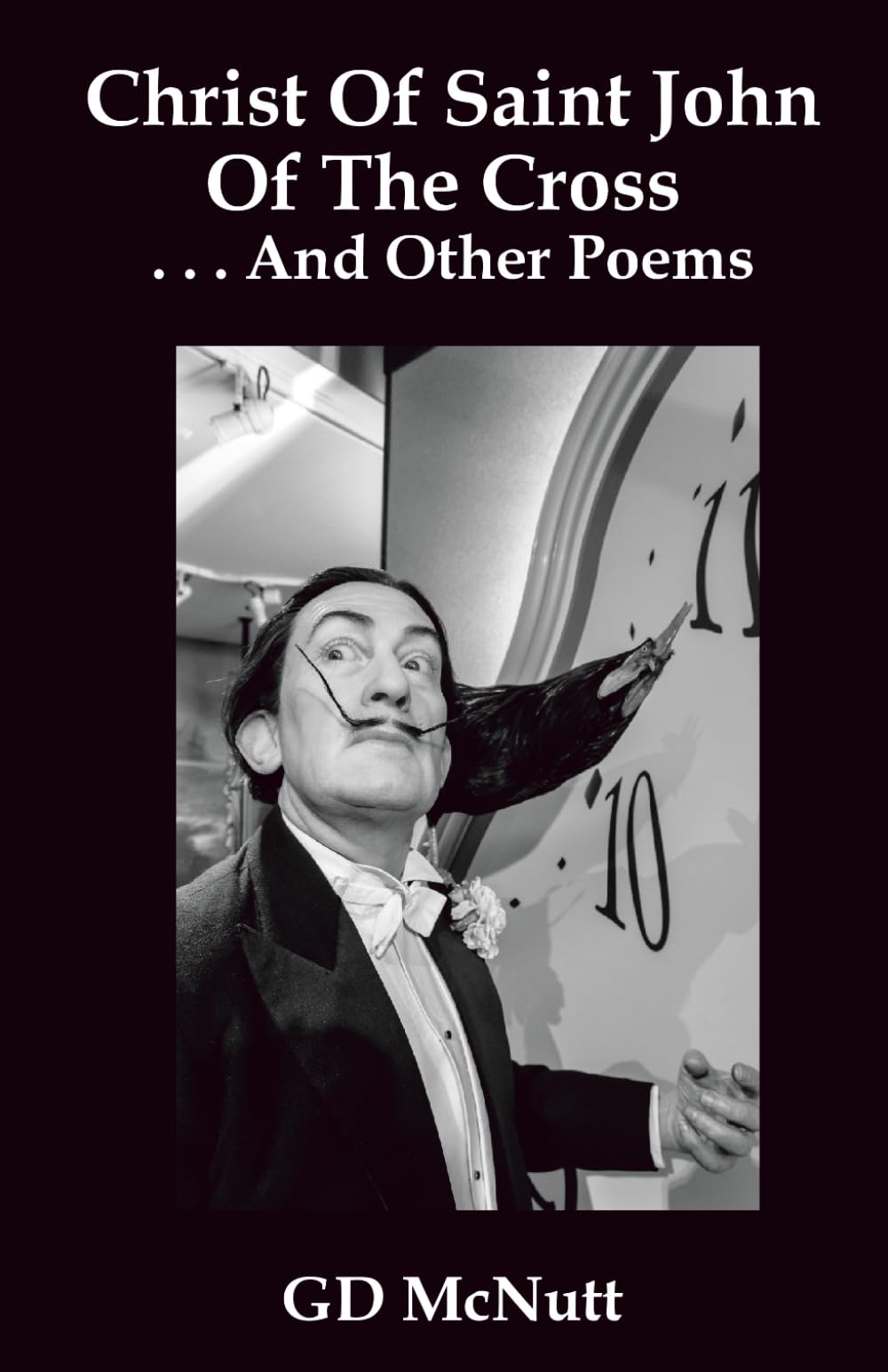 Christ Of Saint John Of The Cross And Other Poems