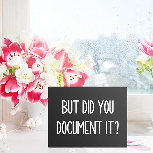 Miniatura 9 de mmiishe Letrero decorativo de madera con texto en inglés But Did You Document It (But Did You Document It), letrero decorativo de madera divertido