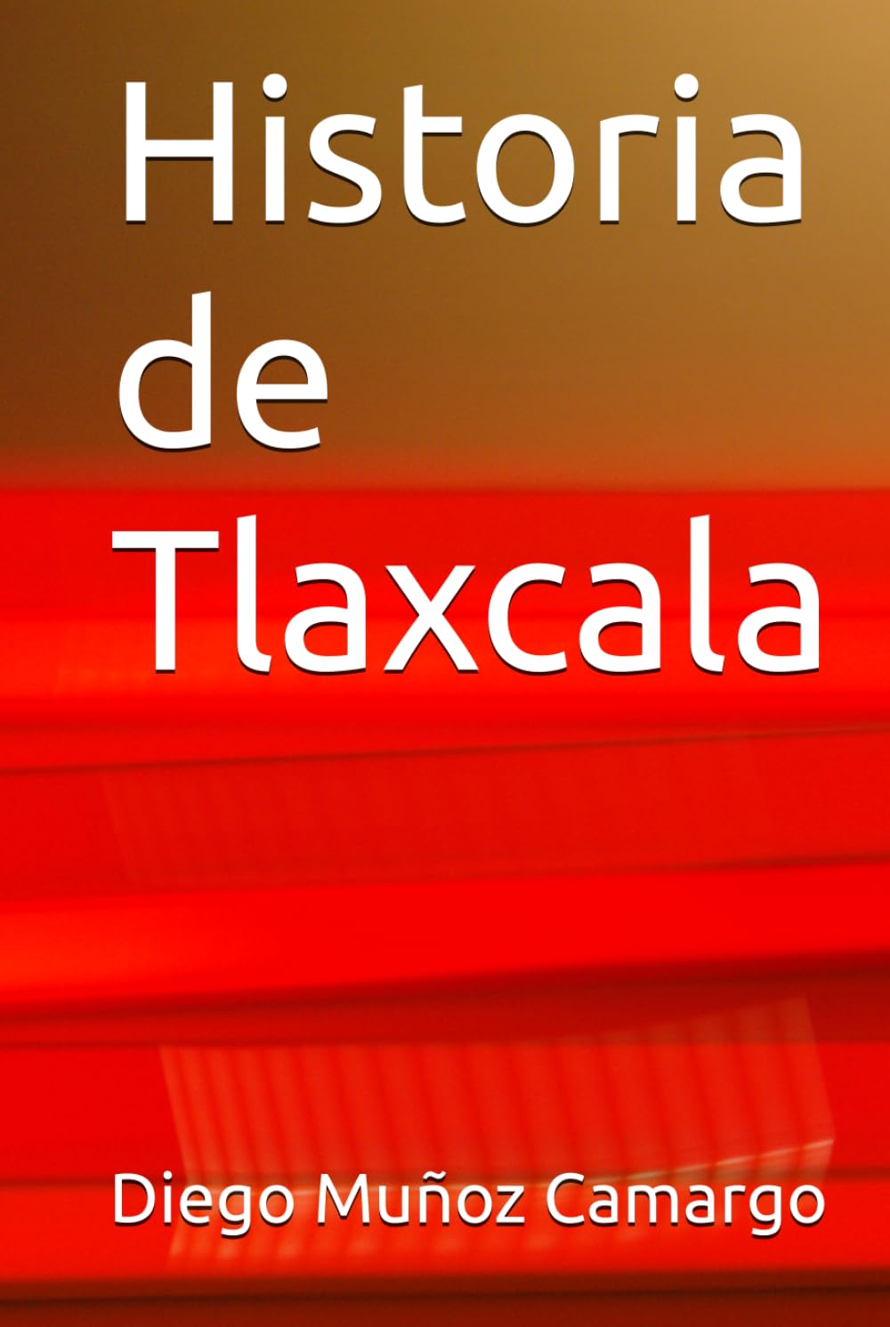 Historia de Tlaxcala