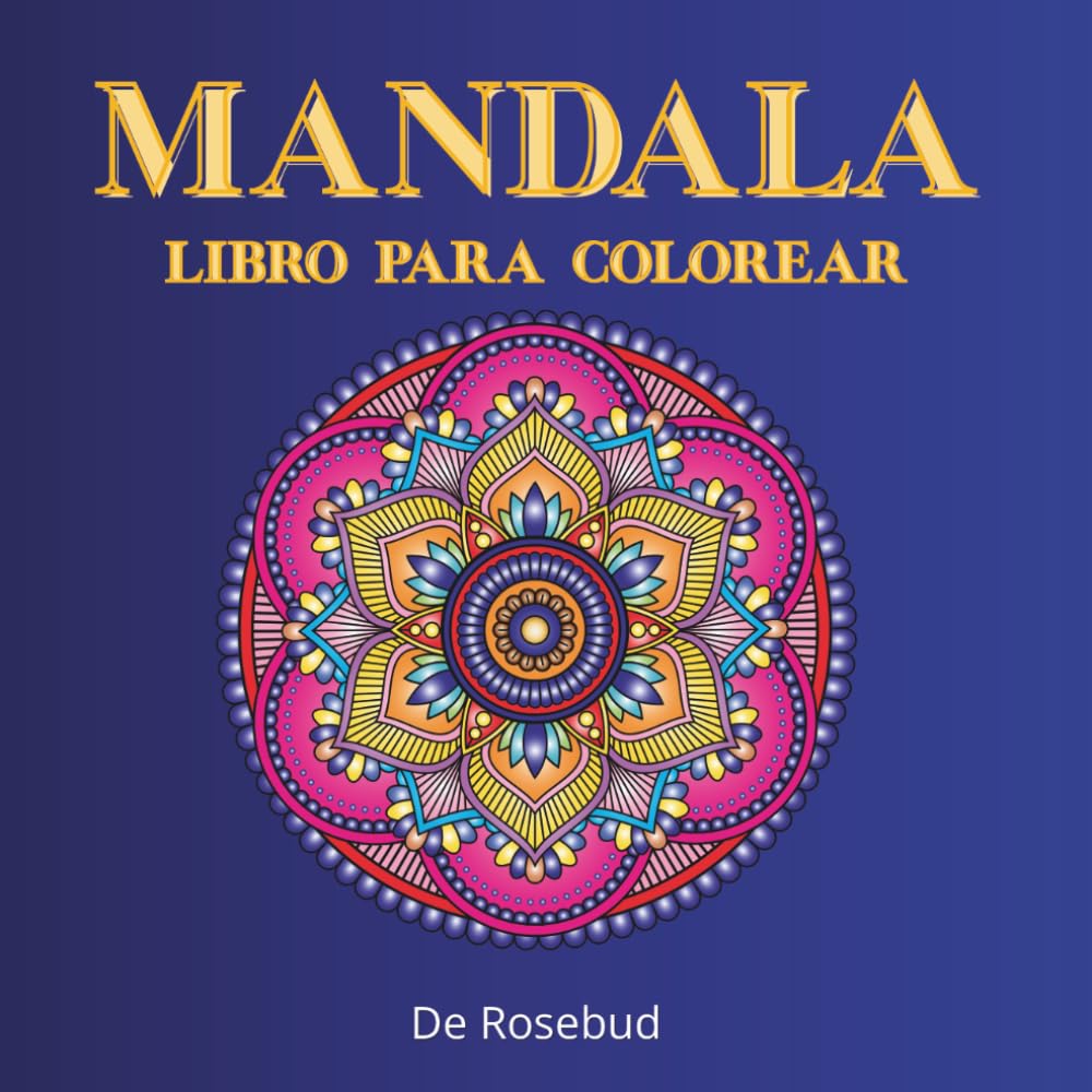MANDALA - LIBRO PARA COLOREAR: 50 imaxes sen estrés para relaxarse, para adultos e adolescentes