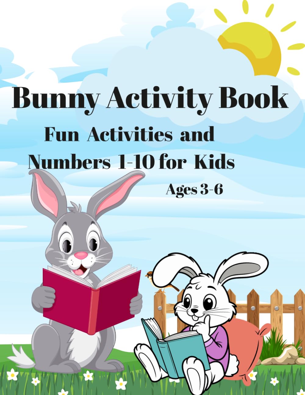 Bunny Activity Book: Fun Activities and Numbers 1-10 for Kids Ages 3-6