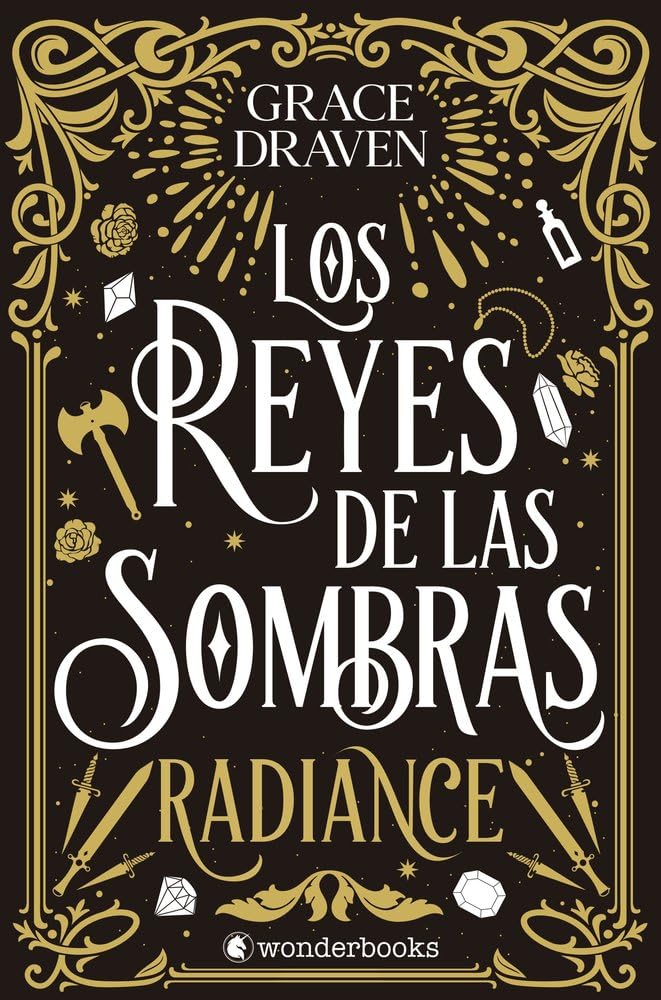Los reyes de las sombras. Radiance: El best seller internacional de romantasy y monster romance que arrasa entre los lectores de todo el mundo