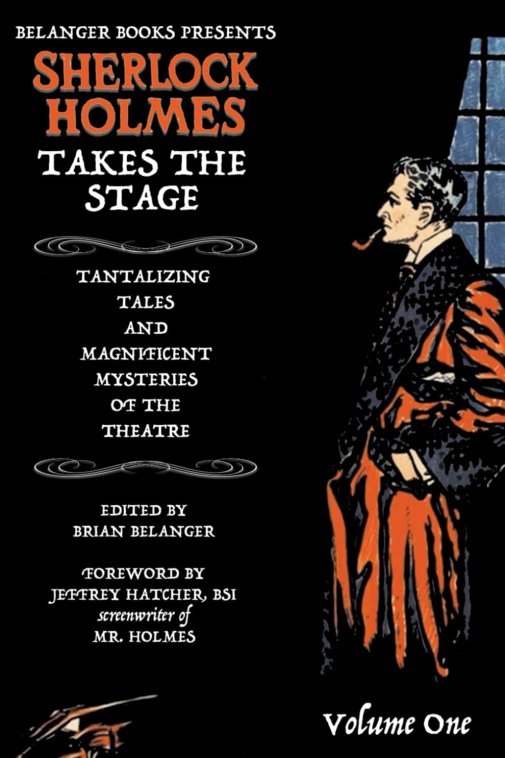 Sherlock Holmes Takes the Stage Volume One: 1