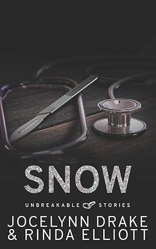 Unbreakable Stories: Snow (Unbreakable Bonds Short Story Collections, Band 2)
