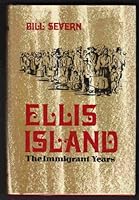 Ellis Island: The immigrant years 067132473X Book Cover