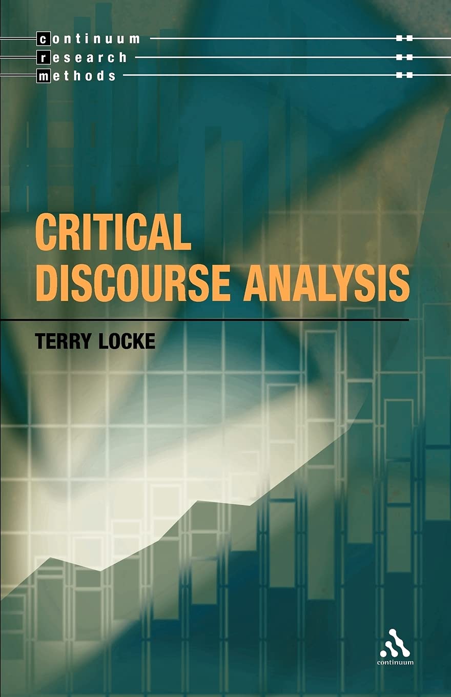 Critical Discourse Analysis (Continuum Research Methods Series)
