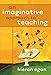 An Imaginative Approach to Teaching