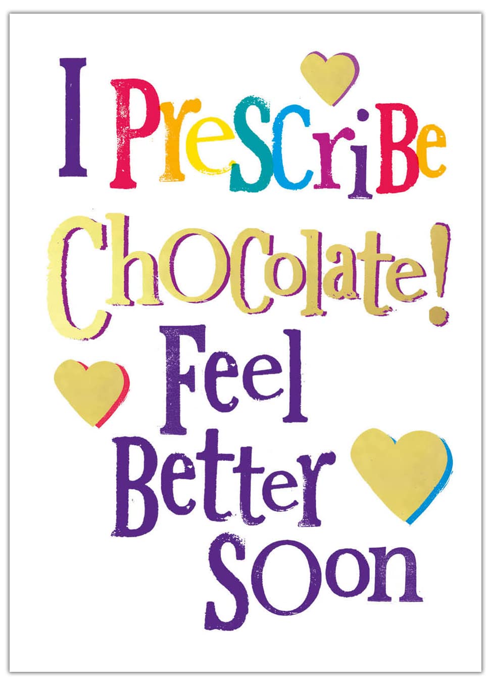 Danilo Promotions Limited I Prescribe Chocolate … Get Well, Get Well Soon Card, Chocolate Get Well Soon Card,Multi,172mm x 124mm
