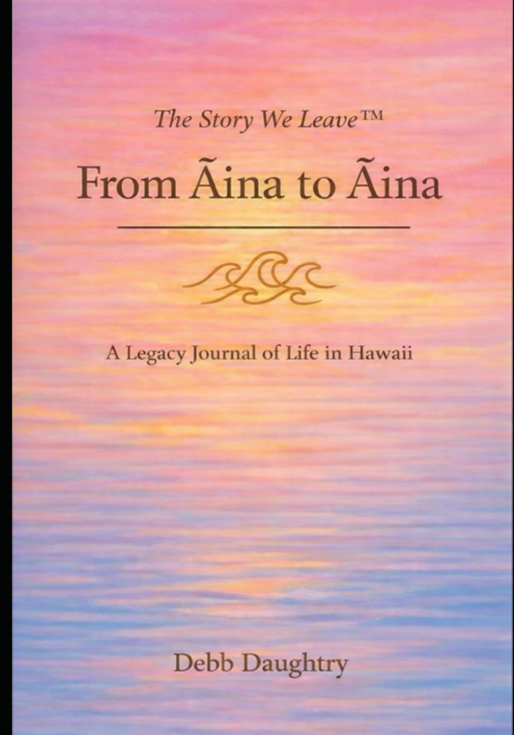 The Story We Leave - From ʻĀina to ʻĀina: A Legacy of Life