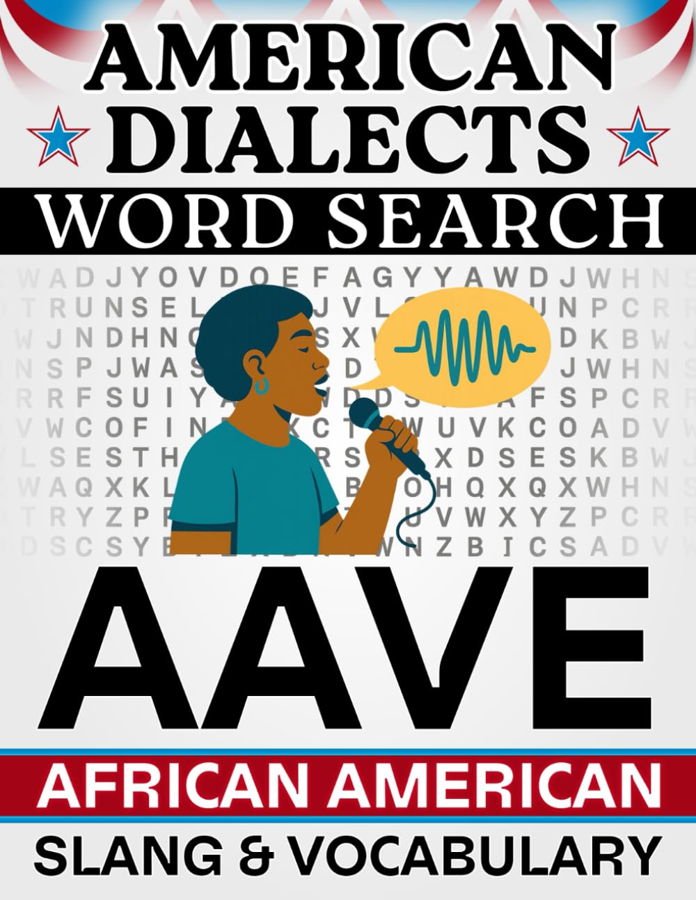 AAVE Word Search: African American Slang & Vocabulary — 50 Puzzles, 1,000 Words, Answers Included (American Dialects): Large Print Word Finds for ...