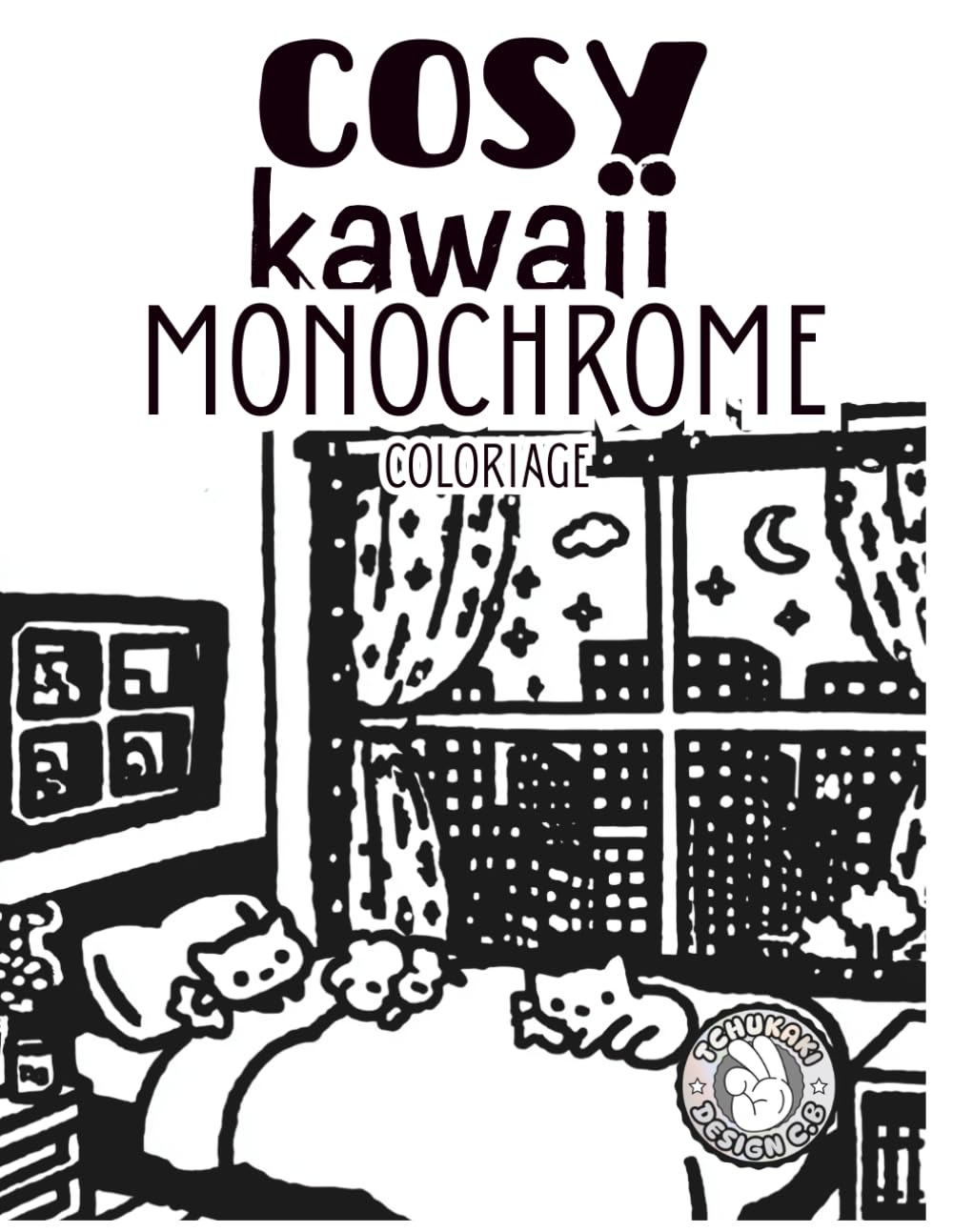 Cosy Kawaii Monochrome coloriage: Livre de Coloriage noire et blanc Adulte et Ado avec Animaux Mignons, Scènes Cocooning et Moments Apaisants déstresser et relaxant